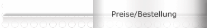 Preise/Bestellung